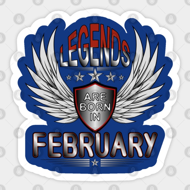 Legends Are Born In February Sticker by Designoholic